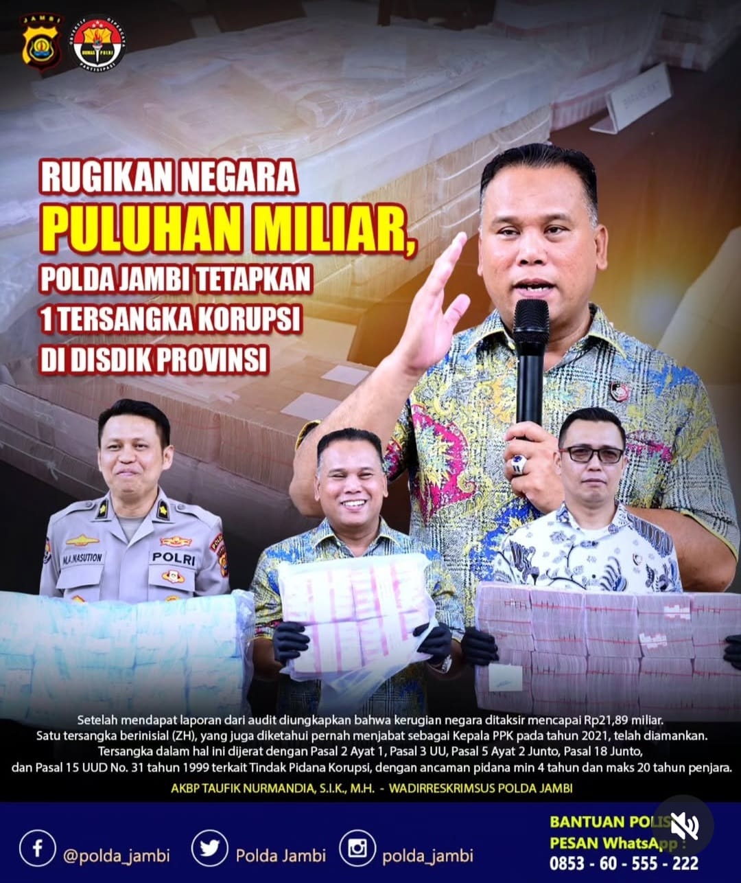 Gebrakan Kapolda Jambi Yang Baru, Kasus Korupsi Dengan Kerugian Negara Rp 21,8 Miliar Berhasil di Ungkap Melalui Ditrekrimsus Polda Jambi